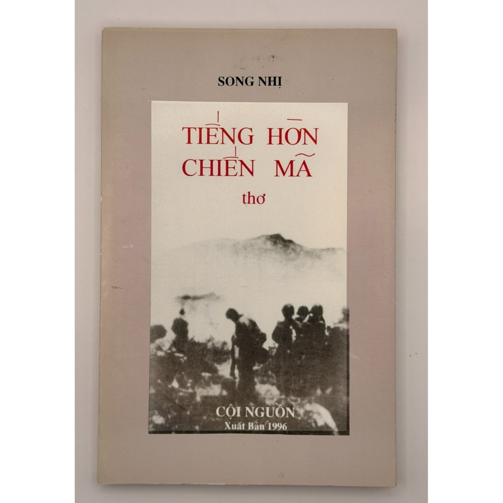 Signed Song Nhi Tieng Hon Chien Ma Vietnamese Poetry Book 1996 Rare Inscribed